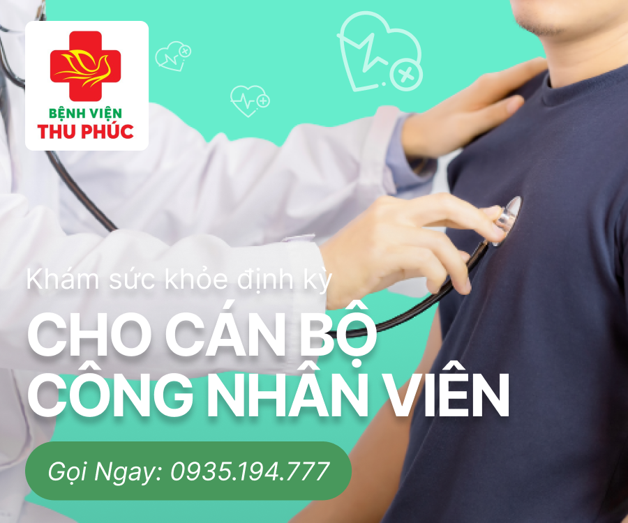 Khám sức khoẻ định kỳ cho cán bộ công nhân viên chức, người dân lao động…